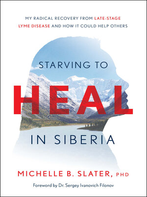 cover image of Starving to Heal in Siberia